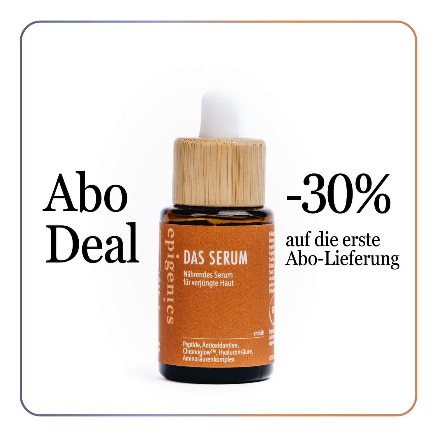 Das Serum | Abo-Deal